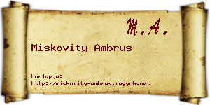 Miskovity Ambrus névjegykártya